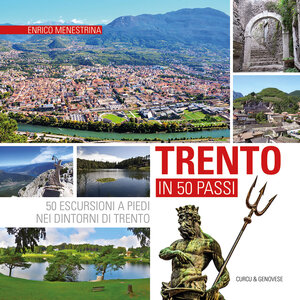 Buchcover Trento in 50 passi | Enrico Menestrina | EAN 9788868761561 | ISBN 88-6876-156-4 | ISBN 978-88-6876-156-1