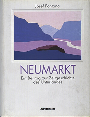 Buchcover Neumarkt 1848-1970 | Josef Fontana | EAN 9788870147322 | ISBN 88-7014-732-0 | ISBN 978-88-7014-732-2