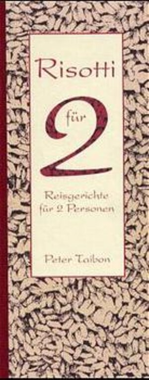 Buchcover Risotti für 2 | Peter Taibon | EAN 9788870149319 | ISBN 88-7014-931-5 | ISBN 978-88-7014-931-9