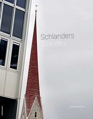 Buchcover Schlanders Silandro | Gianni Bodini | EAN 9788870738124 | ISBN 88-7073-812-4 | ISBN 978-88-7073-812-4