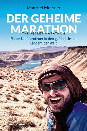 Buchcover Der geheime Marathon – the secret marathon | Manfred Mussner | EAN 9788870739855 | ISBN 88-7073-985-6 | ISBN 978-88-7073-985-5