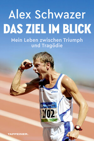 Buchcover Alex Schwazer: Das Ziel im Blick | Alex Schwazer | EAN 9788870739947 | ISBN 88-7073-994-5 | ISBN 978-88-7073-994-7