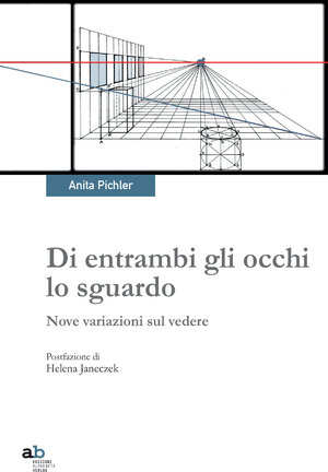 Buchcover Di entrambi gli occhi lo sguardo | Anita Pichler | EAN 9788872233283 | ISBN 88-7223-328-3 | ISBN 978-88-7223-328-3