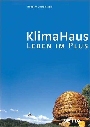 Buchcover Klimahaus | Norbert Lantschner | EAN 9788872832424 | ISBN 88-7283-242-X | ISBN 978-88-7283-242-4