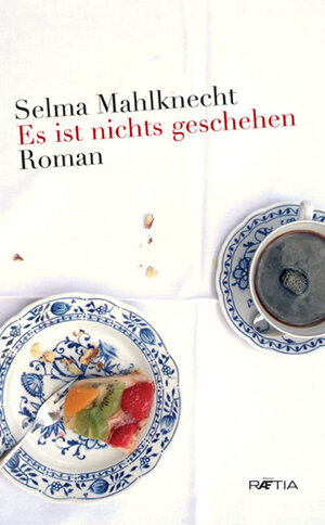 Buchcover Es ist nichts geschehen | Selma Mahlknecht | EAN 9788872833353 | ISBN 88-7283-335-3 | ISBN 978-88-7283-335-3
