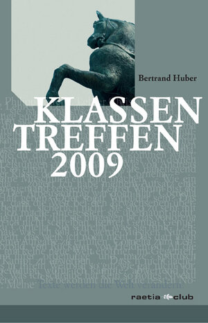 Buchcover Klassentreffen 09 | Bertrand Huber | EAN 9788872833391 | ISBN 88-7283-339-6 | ISBN 978-88-7283-339-1