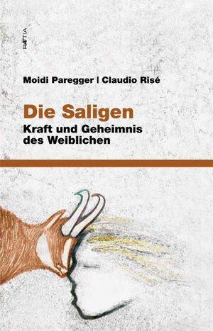 Buchcover Die Saligen | Moidi Paregger | EAN 9788872833513 | ISBN 88-7283-351-5 | ISBN 978-88-7283-351-3