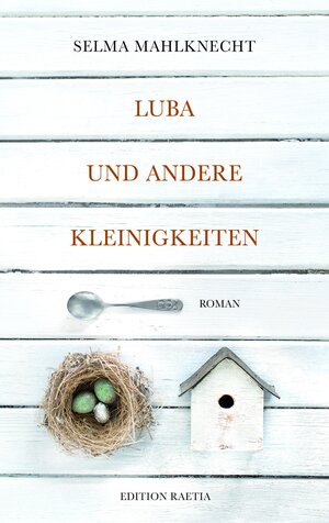 Buchcover Luba und andere Kleinigkeiten | Selma Mahlknecht | EAN 9788872835715 | ISBN 88-7283-571-2 | ISBN 978-88-7283-571-5