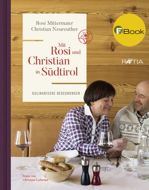 Buchcover Mit Rosi und Christian in Südtirol | Rosi Mittermaier | EAN 9788872835791 | ISBN 88-7283-579-8 | ISBN 978-88-7283-579-1