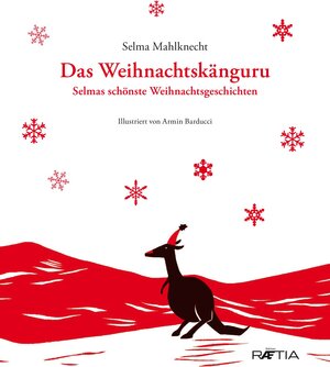 Buchcover Das Weihnachtskänguru | Selma Mahlknecht | EAN 9788872836149 | ISBN 88-7283-614-X | ISBN 978-88-7283-614-9