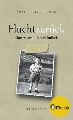 Buchcover Flucht zurück | Josef Feichtinger | EAN 9788872836408 | ISBN 88-7283-640-9 | ISBN 978-88-7283-640-8