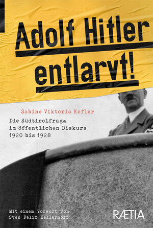 Buchcover Adolf Hitler entlarvt! | Sabine Viktoria Kofler | EAN 9788872836590 | ISBN 88-7283-659-X | ISBN 978-88-7283-659-0