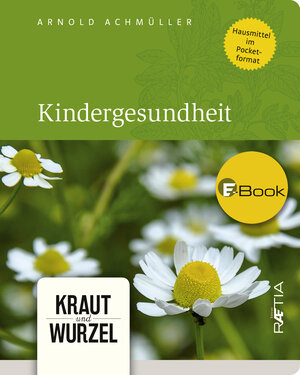 Buchcover Kindergesundheit | Arnold Achmüller | EAN 9788872837047 | ISBN 88-7283-704-9 | ISBN 978-88-7283-704-7