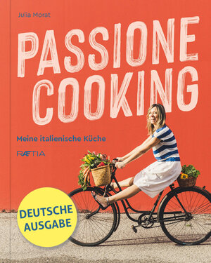 Buchcover Passione Cooking | Julia Morat | EAN 9788872837115 | ISBN 88-7283-711-1 | ISBN 978-88-7283-711-5