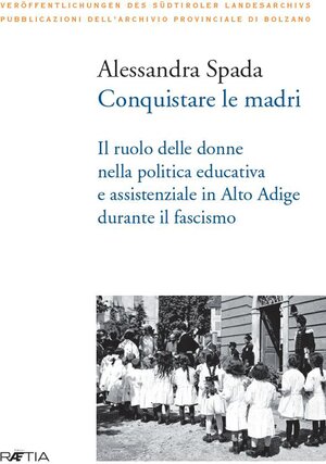 Buchcover Conquistare le madri | Alessandra Spada | EAN 9788872837139 | ISBN 88-7283-713-8 | ISBN 978-88-7283-713-9