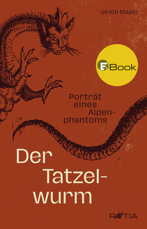 Buchcover Der Tatzelwurm | Ulrich Magin | EAN 9788872837535 | ISBN 88-7283-753-7 | ISBN 978-88-7283-753-5