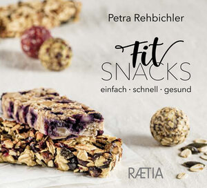 Buchcover FitSnacks | Petra Rehbichler | EAN 9788872837580 | ISBN 88-7283-758-8 | ISBN 978-88-7283-758-0