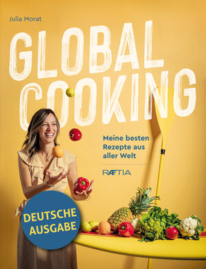Buchcover Global Cooking | Julia Morat | EAN 9788872837658 | ISBN 88-7283-765-0 | ISBN 978-88-7283-765-8