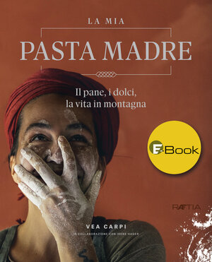 Buchcover La mia Pasta Madre | Vea Carpi | EAN 9788872837788 | ISBN 88-7283-778-2 | ISBN 978-88-7283-778-8