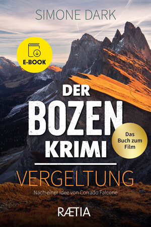 Buchcover Der Bozen-Krimi: Vergeltung | Simone Dark | EAN 9788872838440 | ISBN 88-7283-844-4 | ISBN 978-88-7283-844-0