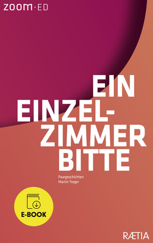 Buchcover Ein Einzelzimmer bitte | Martin Troger | EAN 9788872838631 | ISBN 88-7283-863-0 | ISBN 978-88-7283-863-1