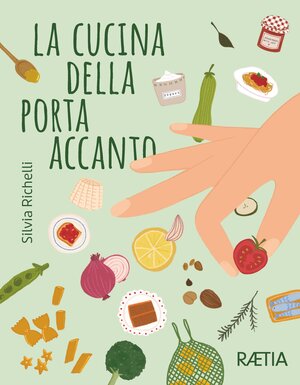 Buchcover La cucina della porta accanto | Silvia Richelli | EAN 9788872839195 | ISBN 88-7283-919-X | ISBN 978-88-7283-919-5