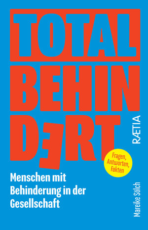 Buchcover Total behindert | Mareike Sölch | EAN 9788872839263 | ISBN 88-7283-926-2 | ISBN 978-88-7283-926-3