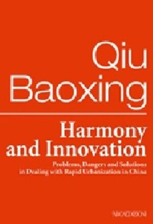 Buchcover Harmony and Innovation | Qiu Baoxing | EAN 9788878381476 | ISBN 88-7838-147-0 | ISBN 978-88-7838-147-6