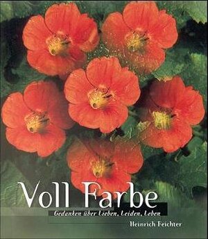 Buchcover Voll Farbe | Heinrich Feichtner | EAN 9788882660208 | ISBN 88-8266-020-6 | ISBN 978-88-8266-020-8