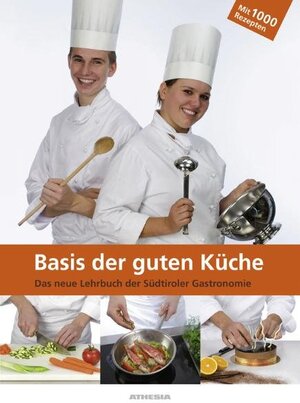 Buchcover Basis der guten Küche | Konrad Gartner | EAN 9788882665326 | ISBN 88-8266-532-1 | ISBN 978-88-8266-532-6