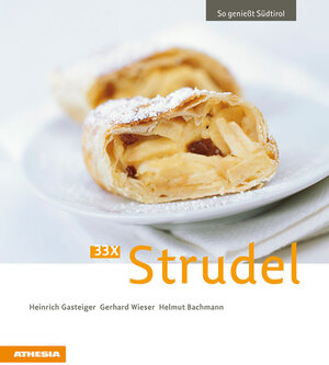 Buchcover 33 x Strudel | Heinrich Gasteiger | EAN 9788882665340 | ISBN 88-8266-534-8 | ISBN 978-88-8266-534-0