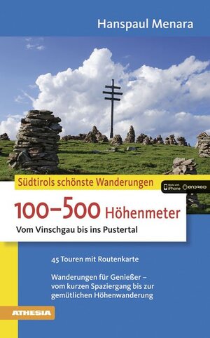 Buchcover Südtirols schönste Wanderungen - 100–500 Höhenmeter | Hanspaul Menara | EAN 9788882668204 | ISBN 88-8266-820-7 | ISBN 978-88-8266-820-4