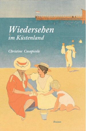 Buchcover Wiedersehen im Küstenland | Christine Casapicola | EAN 9788886950343 | ISBN 88-86950-34-9 | ISBN 978-88-86950-34-3