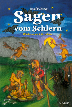 Buchcover Sagen vom Schlern | Josef Fulterer | EAN 9788888910987 | ISBN 88-88910-98-0 | ISBN 978-88-88910-98-7