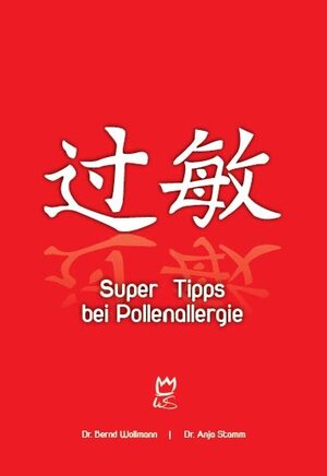 Buchcover Super Tipps bei Pollenallergie | Bernd Wollmann | EAN 9788890461927 | ISBN 88-904619-2-6 | ISBN 978-88-904619-2-7