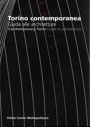 Buchcover Torino Contemporeana | Carlo Spinelli | EAN 9788895623443 | ISBN 88-95623-44-4 | ISBN 978-88-95623-44-3