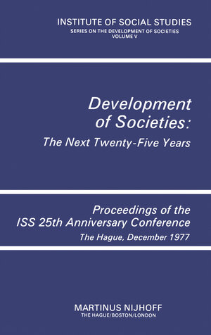 Buchcover Development of Societies: The Next Twenty-Five Years | EAN 9789024722259 | ISBN 90-247-2225-X | ISBN 978-90-247-2225-9