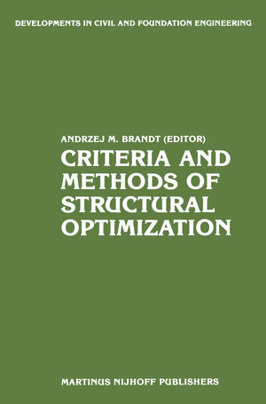 Buchcover Criteria and Methods of Structural Optimization  | EAN 9789024725151 | ISBN 90-247-2515-1 | ISBN 978-90-247-2515-1