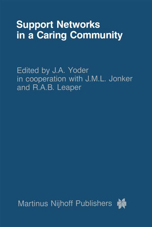 Buchcover Support Networks in a Caring Community | EAN 9789024732005 | ISBN 90-247-3200-X | ISBN 978-90-247-3200-5