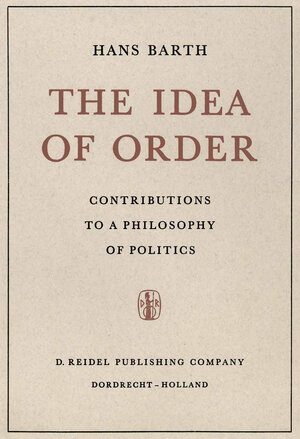 Buchcover The Idea of Order | H. Barth | EAN 9789027700018 | ISBN 90-277-0001-X | ISBN 978-90-277-0001-8
