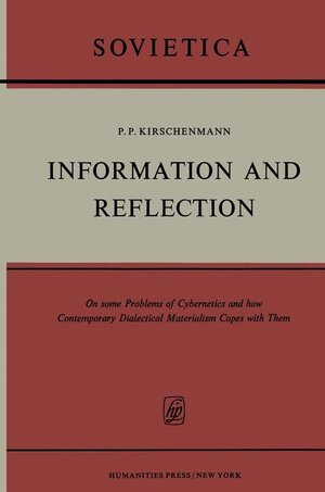 Buchcover Information and Reflection | P.K. Kirschenmann | EAN 9789027700551 | ISBN 90-277-0055-9 | ISBN 978-90-277-0055-1