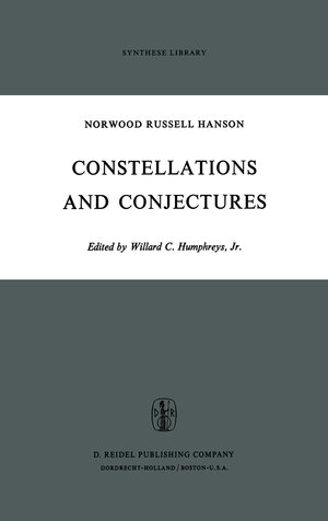 Buchcover Constellations and Conjectures | N.R. Hanson | EAN 9789027701923 | ISBN 90-277-0192-X | ISBN 978-90-277-0192-3