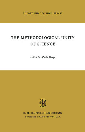 Buchcover The Methodological Unity of Science  | EAN 9789027703545 | ISBN 90-277-0354-X | ISBN 978-90-277-0354-5
