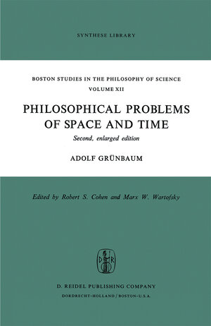 Buchcover Philosophical Problems of Space and Time | Adolf Grünbaum | EAN 9789027703576 | ISBN 90-277-0357-4 | ISBN 978-90-277-0357-6