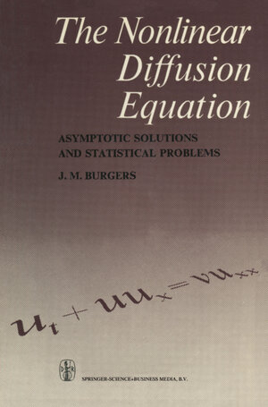 Buchcover The Nonlinear Diffusion Equation | J.M. Burgers | EAN 9789027704948 | ISBN 90-277-0494-5 | ISBN 978-90-277-0494-8