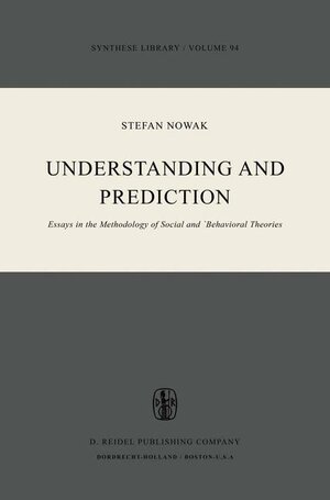 Buchcover Understanding and Prediction | S. Nowak | EAN 9789027705587 | ISBN 90-277-0558-5 | ISBN 978-90-277-0558-7