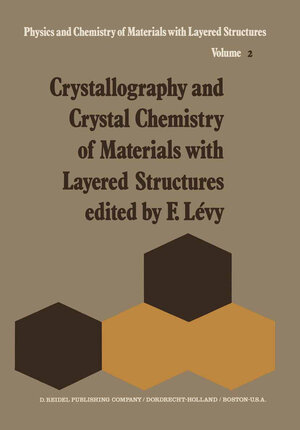 Buchcover Crystallography and Crystal Chemistry of Materials with Layered Structures | EAN 9789027705860 | ISBN 90-277-0586-0 | ISBN 978-90-277-0586-0