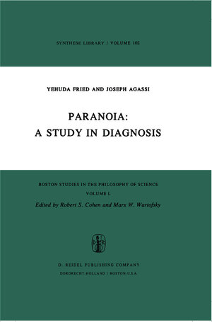 Buchcover Paranoia: A Study in Diagnosis | A. Fried | EAN 9789027707048 | ISBN 90-277-0704-9 | ISBN 978-90-277-0704-8