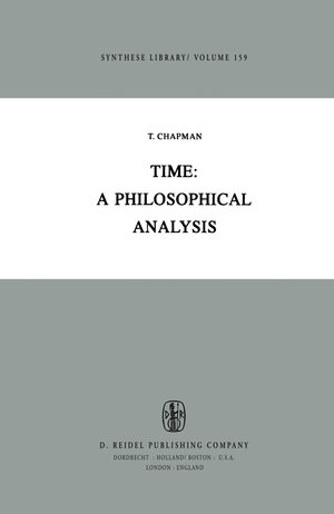 Buchcover Time: A Philosophical Analysis | EAN 9789027714657 | ISBN 90-277-1465-7 | ISBN 978-90-277-1465-7