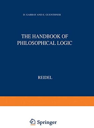 Buchcover Handbook of Philosophical Logic: Volume I: Elements of Classical Logic (Synthese Library, 164)  | EAN 9789027715425 | ISBN 90-277-1542-4 | ISBN 978-90-277-1542-5